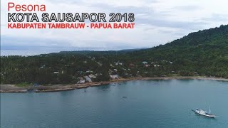 Pesona Kota Sausapor 2018 Kota Kecil di Tepi Pantai Indah Kabupaten Tambrauw Papua Barat [upl. by Jacquette]