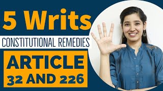 5 Types of Writs  Constitutional Remedies  Article 32 and Article 226 [upl. by Jarrid707]