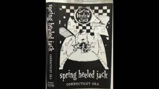 Spring Heeled Jack Demo  Connecticut Ska Full Demo [upl. by Ydroj]