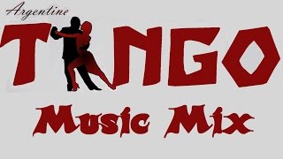 TANGO 💃 Music Mix [upl. by Ydolem479]