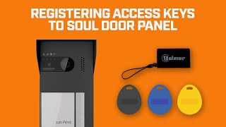 Register access keys to GOLMAR s SOUL door panel [upl. by Searle]