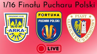 ARKA GDYNIA  PIAST GLIWICE  116 FINAŁU PUCHARU POLSKI  LIVE  NA ŻYWO [upl. by Augusta548]