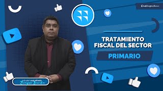 Tratamiento fiscal del sector primario [upl. by Nama432]