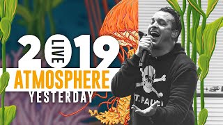 Atmosphere  quotYesterdayquot Recorded Live  CaliRoots2019 [upl. by Tollmann41]