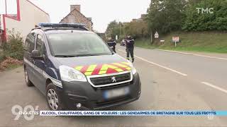 HD 90 Enquêtes  Alcool gang de voleurs les gendarmes de Bretagne sur tous les fronts [upl. by Kamat86]