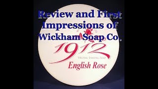 Wickham Soap Co English Rose Review and First Impressions with a Straight Razor Shave [upl. by Analah]