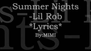 Summer nights lil rob lyrics [upl. by Penni857]