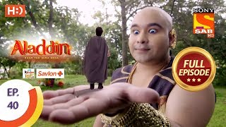 Aladdin  Ep 40  Full Episode  15th October 2018 [upl. by Suired455]