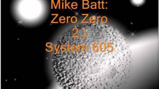 Mike Batt  Zero Zero  02  System 605 [upl. by Piks944]