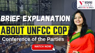 Brief explanation about UNFCC COP Explained  Vishnu IAS Academy  Current Affairs cop unfccc [upl. by Nere]