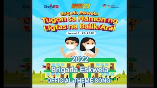 BRIGADA ESKWELA 2022 OFFICIAL MUSIC THEME SONG quotHarapin ang New Normalquot [upl. by Chickie875]