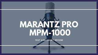 Marantz Pro MPM1000  Test  Short Review [upl. by Nyberg]