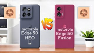 Motorola Edge 50 Neo vs Motorola Edge 50 Fusion [upl. by Katsuyama]