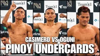 🇯🇵 CASIMERO VS OGUNI UNDERCARD WEIGH INS PARAS SALUDAR amp DENIEGA [upl. by Bordie]