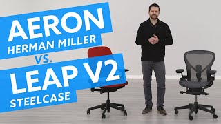 Herman Miller Aeron vs Steelcase Leap V2 Which is best for me [upl. by Meyers]