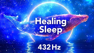 432 Hz Healing Frequency Calming Sleep Music for Mental Clarity Aura Cleanse [upl. by Etteuqal198]