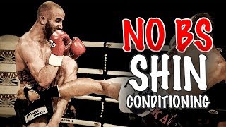 5 No BS Tips To Condition and Heal Shins For Muay Thai [upl. by Meryl634]