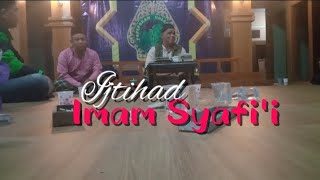 IJTIHAD IMAM SYAFII [upl. by Jat]