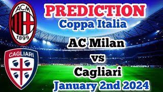 AC Milan vs Cagliari Prediction and Betting Tips  January 2nd 2024 [upl. by Bronk]