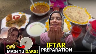 OMG ya kiya hai Main tu dargi  Iftar preparation With Mom and Sister  Real Sajal Malik  vlog [upl. by Wanids200]