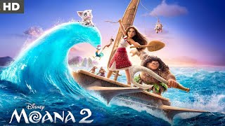 Moana 2 New Full English Movie 2024 Dwayne Johnson Alan Tudyk David Fane  Review And Facts [upl. by Colwin]