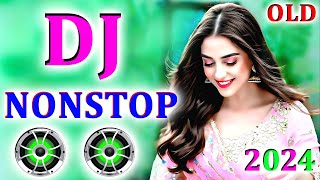 OLD Dhamaka 90 Hits  New DJ SONGS  OLD REMIX 2024 FULL NONSTOPDJ [upl. by Lund]