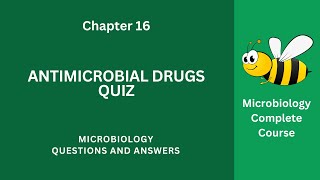 Antimicrobial Drugs Quiz Questions Answers PDF  Antimicrobial Drug Class 912 Notes Ch 16 Quiz App [upl. by Teirrah934]