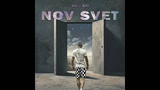 Alko  Nov Svet Ft EZRA Nov svet [upl. by Uriiah]