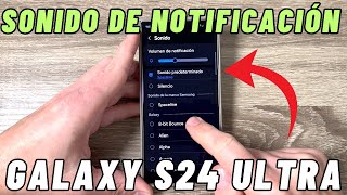 Cómo cambiar el sonido de notificación de mensajes SMS en Samsung Galaxy S24 Ultra S24 Plus amp S24 [upl. by Gladdy12]