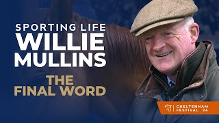 WILLIE MULLINS CHELTENHAM FESTIVAL STABLE TOUR  THE FINAL WORD [upl. by Fey10]