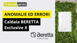 Anomalie ed errori caldaia Beretta Exclusive X [upl. by Ahsinej717]