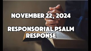 November 22 2024  Responsorial Psalm Response [upl. by Brandy]