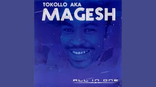 Tokollo Magesh  No 1 Tsotsi [upl. by Assej]