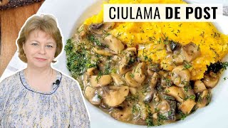 🍄 CIULAMA de POST cu CIUPERCI și mămăliguță 👌 Rețeta de ciulama îngroșată cu făină [upl. by Row]