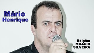 FANTASIAS letra e vídeo com MÁRIO HENRIQUE vídeo MOACIR SILVEIRA [upl. by Domenech463]