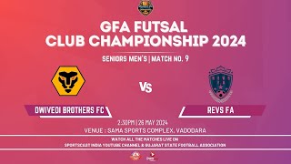 MATCH 9  DWIVEDI BROTHERS FC VS REVS FA  SENIOR MENS  GSFA FUTSAL CLUB CHAMPIOSHIPS 2024 [upl. by Caressa295]