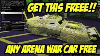 GTA 5 GET ANY ARENA WAR CARS FREE WITH THIS DOPE GLITCHGTA 5 FREE ARENA WAR VEHICLES EASY [upl. by Honna]