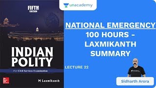 L22 National Emergency  100 Hours  Laxmikanth Summary  UPSC CSEIAS 2020  Sidharth Arora [upl. by Tamer272]