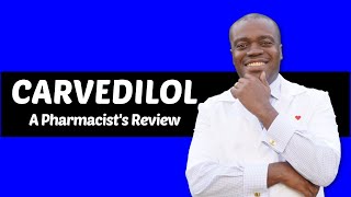 Carvedilol Side Effects  Carvedilol Pharmacist Review [upl. by Merc]