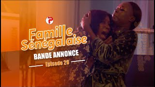 Famille Sénégalaise Saison 3  BANDE ANNONCE Épisodes 26 [upl. by Olivia]