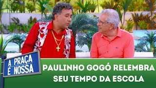 Paulinho Gogó relembra seu tempo da escola  A Praça É Nossa 221118 [upl. by Templas]