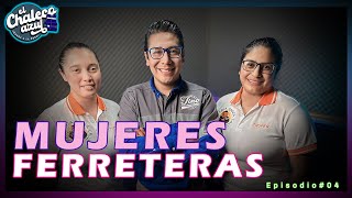 Mujeres Ferreteras episodio 4 EL CHALECO AZUL [upl. by Aneelak]