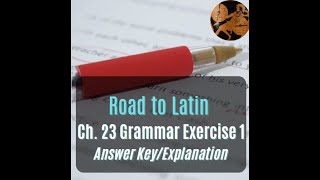 Road to Latin Chapter 23 Grammar Exercise 1 Explanation [upl. by Hamrah970]