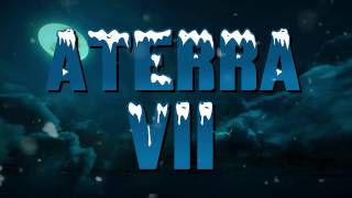 ATERRA VII  Trailer [upl. by Mairim]