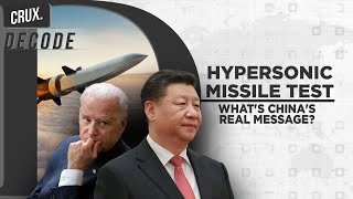 Hypersonic Missile Test I What Signals Is China Sending US Crux Decode With Zakka Jacob [upl. by Eiuqnom]