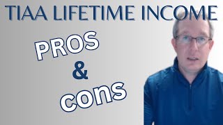 TIAA Traditional Lifetime Income Pros amp Cons [upl. by Anaet385]