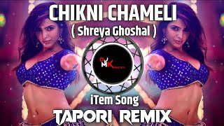 Chikni Chameli Dj Song  Agneepath  Shreya Ghoshal  Item Song  Tapori Remix  Dj Mk PARTETI [upl. by Ark]