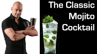 Mojito Cocktail How to make a Classic Mojito Cocktail with Paul Martin [upl. by Yrroc]