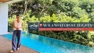 Ayala Westgrove Heights House Tour  The SMART LUXE HOUSE For Sale  Upside Homes Ep 35 [upl. by Aiuqal]