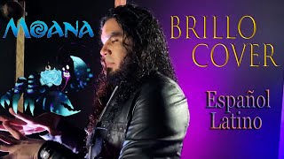 BRILLO  Shiny  MOANA  COVER  ROA AVILA [upl. by Onafets]